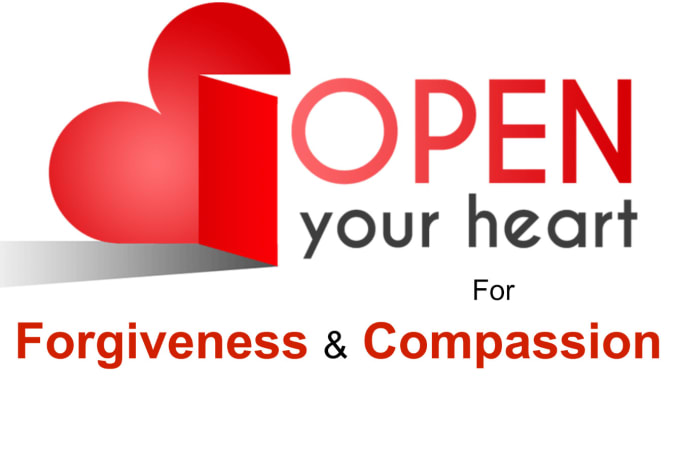 I will open your heart to forgiveness and compassion 